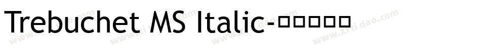 Trebuchet MS Italic字体转换